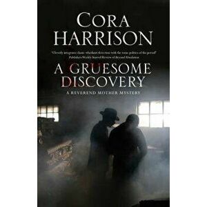 A Gruesome Discovery: A Mystery Set in 1920s Ireland, Paperback - Cora Harrison imagine