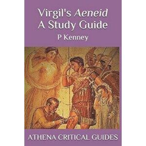 Virgil's Aeneid: A Study Guide, Paperback - T. Kenney imagine