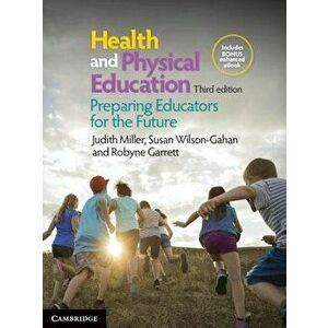 Health and Physical Education: Preparing Educators for the Future, Hardcover - Judith Miller imagine