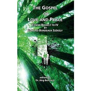 The Gospel of Love and Peace, Paperback - Jorg Berchem imagine