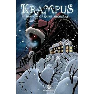 Krampus: Shadow of Saint Nicholas, Paperback - Michael Dougherty imagine