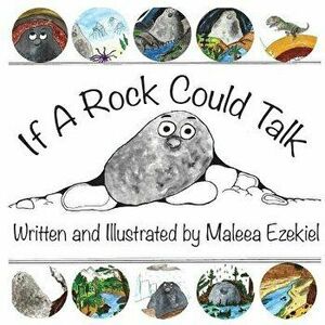If a Rock Could Talk, Paperback - Maleea Ezekiel imagine