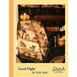 Good Night Quilt Pattern - Yoko Saito imagine