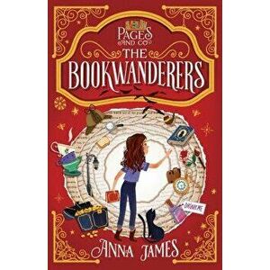 Pages & Co.: The Bookwanderers, Hardcover - Anna James imagine