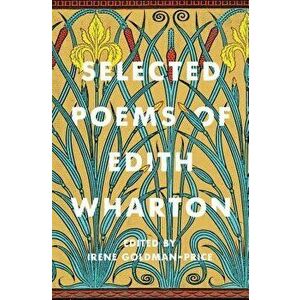 Selected Poems of Edith Wharton, Paperback - Edith Wharton imagine