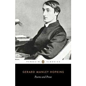Poems and Prose, Paperback - Gerard Manley Hopkins imagine