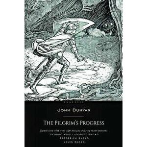 The Pilgrims Progress, Paperback - John Bunyan imagine
