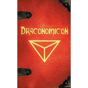 Draconomicon: The Book of Ancient Dragon Magick, Hardcover - Joshua Free imagine