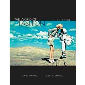 The World of Fashion, Paperback - Jay Diamond imagine