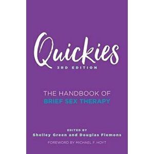 Quickies: The Handbook of Brief Sex Therapy, Paperback - Douglas Flemons imagine