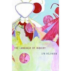 The Language of Inquiry - Lyn Hejinian imagine