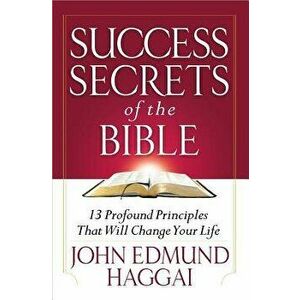 Success Secrets of the Bible, Paperback - John Haggai imagine