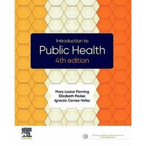 Introduction to Public Health, Paperback - Mary Louise Fleming imagine