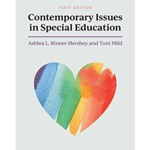 Contemporary Issues in Special Education, Paperback - Ashlea L. Rineer-Hershey imagine