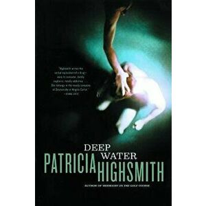 Deep Water, Paperback - Patricia Highsmith imagine