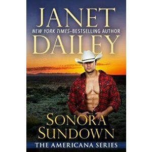 Sonora Sundown, Paperback - Janet Dailey imagine