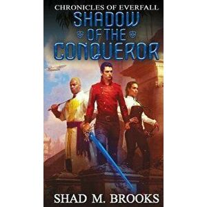 Shadow of the Conqueror, Hardcover - Shad M. Brooks imagine
