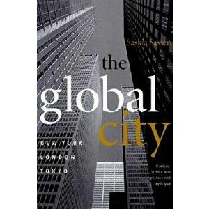 The Global City: New York, London, Tokyo, Paperback - Saskia Sassen imagine