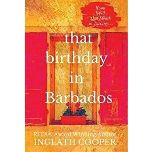That Birthday in Barbados, Hardcover - Inglath Cooper imagine