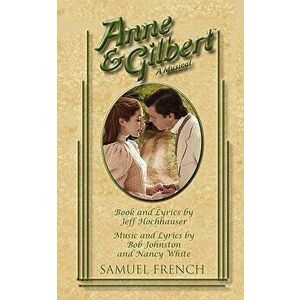 Anne & Gilbert, Paperback - Jeff Hochhauser imagine