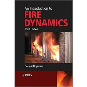 An Introduction to Fire Dynamics, Paperback - Dougal Drysdale imagine