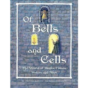 Of Bells and Cells (Us/Can), Paperback - M. Cristina Borges imagine