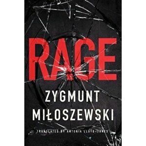 Rage, Paperback - Zygmunt Miloszewski imagine