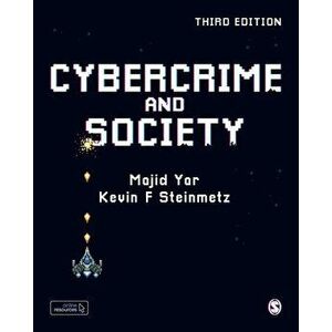 Cybercrime and Society, Paperback - Majid Yar imagine
