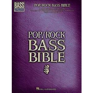 Pop/Rock Bass Bible, Paperback - Hal Leonard Corp imagine