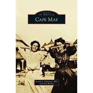 Cape May, Hardcover - Joseph E. Salvatore MD imagine