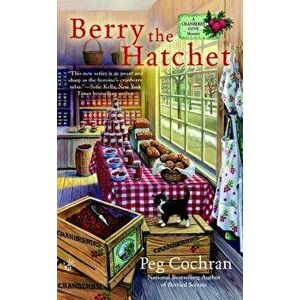 Berry the Hatchet - Peg Cochran imagine