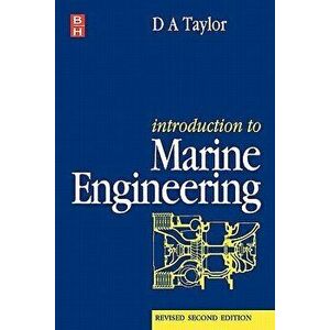 Introduction to Marine Engineering, Paperback - D. a. Taylor imagine