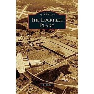 Lockheed Plant, Hardcover - Joe Kirby imagine