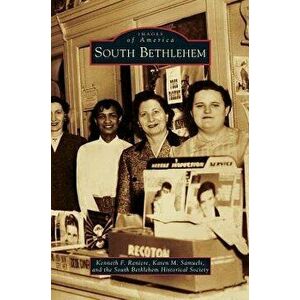 South Bethlehem, Hardcover - Kenneth F. Raniere imagine