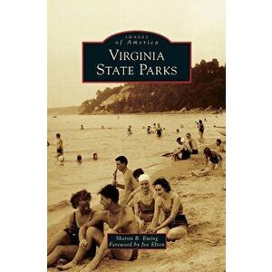 Virginia State Parks, Hardcover - Sharon B. Ewing imagine