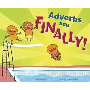 Adverbs Say Finally! - Michael Dahl imagine