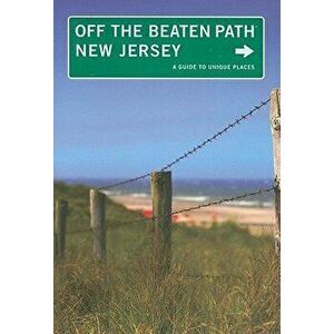 New Jersey Off the Beaten Path(r): A Guide to Unique Places, Ninth Edition, Paperback - Turner imagine