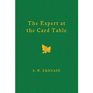 The Expert at the Card Table, Hardcover - S. W. Erdnase imagine