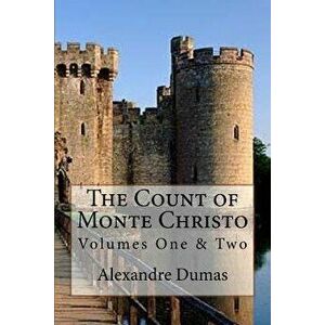 The Count of Monte Christo, Paperback - Alexandre Dumas imagine