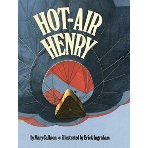 Hot-Air Henry (Reading Rainbow Books), Hardcover - Mary Calhoun imagine