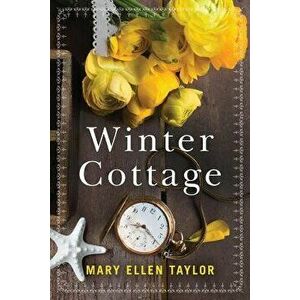 Winter Cottage, Paperback - Mary Ellen Taylor imagine
