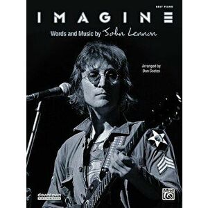 Imagine: Easy Piano, Sheet, Paperback - John Lennon imagine