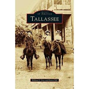 Tallassee, Hardcover - William E. Goss imagine