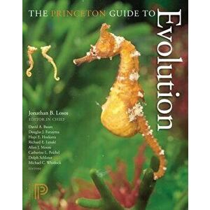 The Princeton Guide to Evolution, Paperback - Jonathan B. Losos imagine