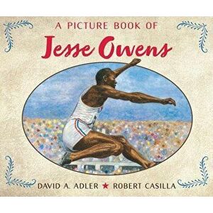 A Picture Book of Jesse Owens - David A. Adler imagine