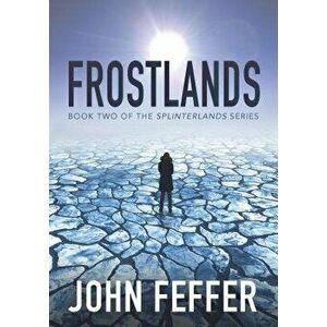 Frostlands, Paperback - John Feffer imagine