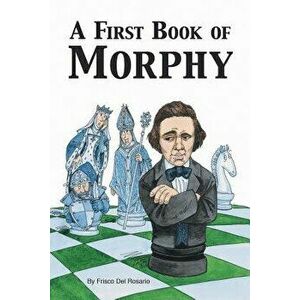 A First Book of Morphy - Frisco del Rosario imagine
