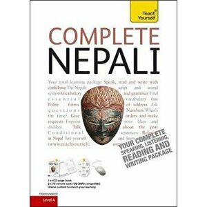 Complete Nepali Beginner to Intermediate Course: Learn to Read, Write, Speak and Understand a New Language [With CD (Audio)], Paperback - Michael Hutt imagine