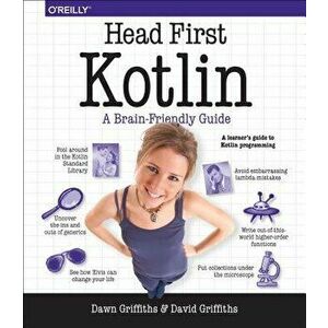 Head First Kotlin: A Brain-Friendly Guide, Paperback - Dawn Griffiths imagine