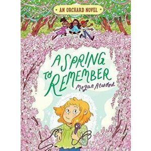 A Spring to Remember - Megan Atwood imagine